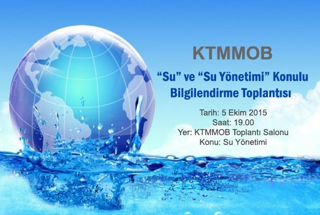 KTMMOB'den Su konusunda bilgilendirme toplantısı çağırısı
