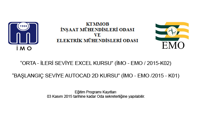 İMO ve EMO'nun Ortak Düzenlediği Eğitim Programı Kayıtları Başlamıştır. 
