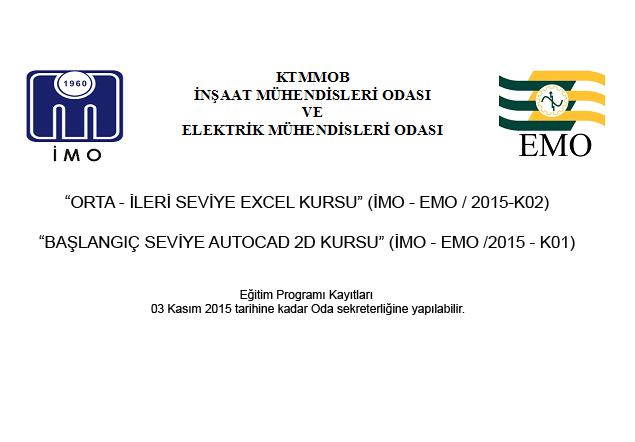 İMO ve EMO'nun Ortak Düzenlediği Eğitim Programı Kayıtları Başlamıştır. 
